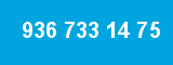 936 733 14 75